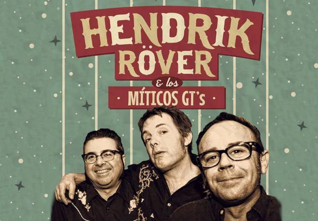 Hendrik Röver & Los Míticos GT’s
